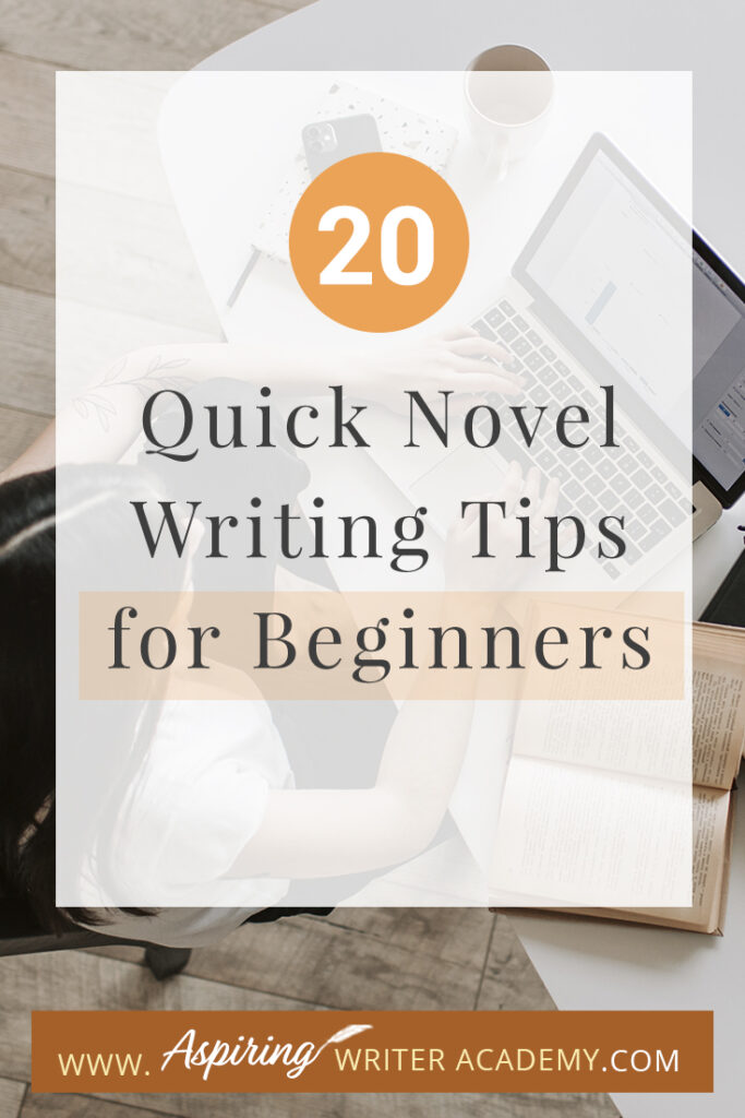 Writing a novel can be an exciting and fulfilling experience, but it can also be overwhelming for beginners. From developing characters to creating a plot, there are many elements to consider when writing a novel. If you're just starting out on your writing journey, you may be wondering where to begin. In this blog post, we've compiled 20 Quick Novel Writing Tips for Beginners to help you get started and stay on track. These tips will provide you with the guidance and inspiration you need to turn your ideas into a compelling and engaging story. So, let's dive in!