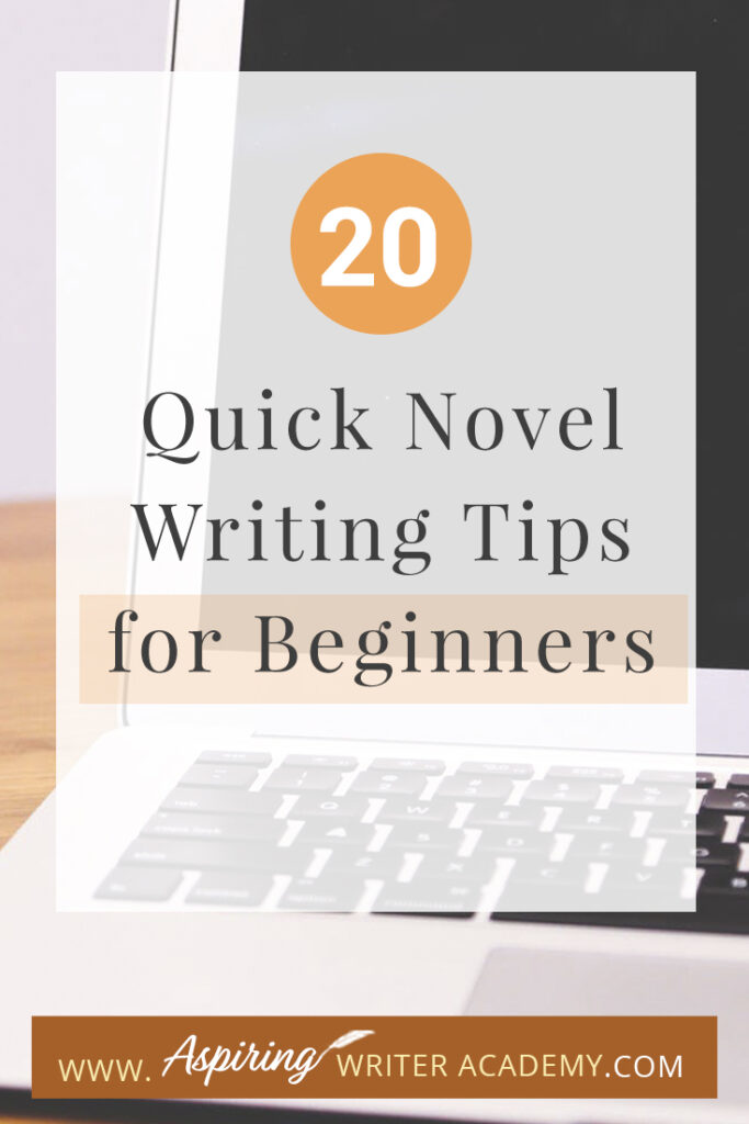 Writing a novel can be an exciting and fulfilling experience, but it can also be overwhelming for beginners. From developing characters to creating a plot, there are many elements to consider when writing a novel. If you're just starting out on your writing journey, you may be wondering where to begin. In this blog post, we've compiled 20 Quick Novel Writing Tips for Beginners to help you get started and stay on track. These tips will provide you with the guidance and inspiration you need to turn your ideas into a compelling and engaging story. So, let's dive in!