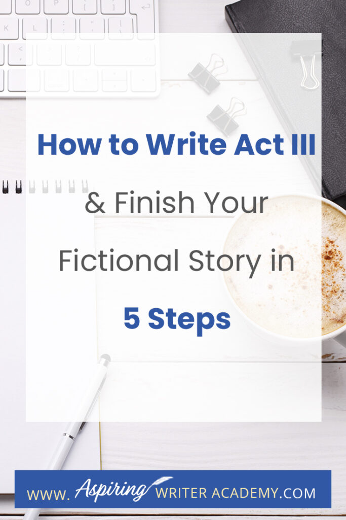 What is included in Act III of a Fictional Novel? In Act III, new information is revealed, prompting the protagonist to make a decision to regather the team or needed resources in preparation for the climax where there will be a face-to-face confrontation with the antagonist or villain, leading to the story resolution. In our post, How to write Act III and Finish Your Fictional Story in 5 Steps, we simplify the entire process and help you bring your story to a satisfying conclusion.