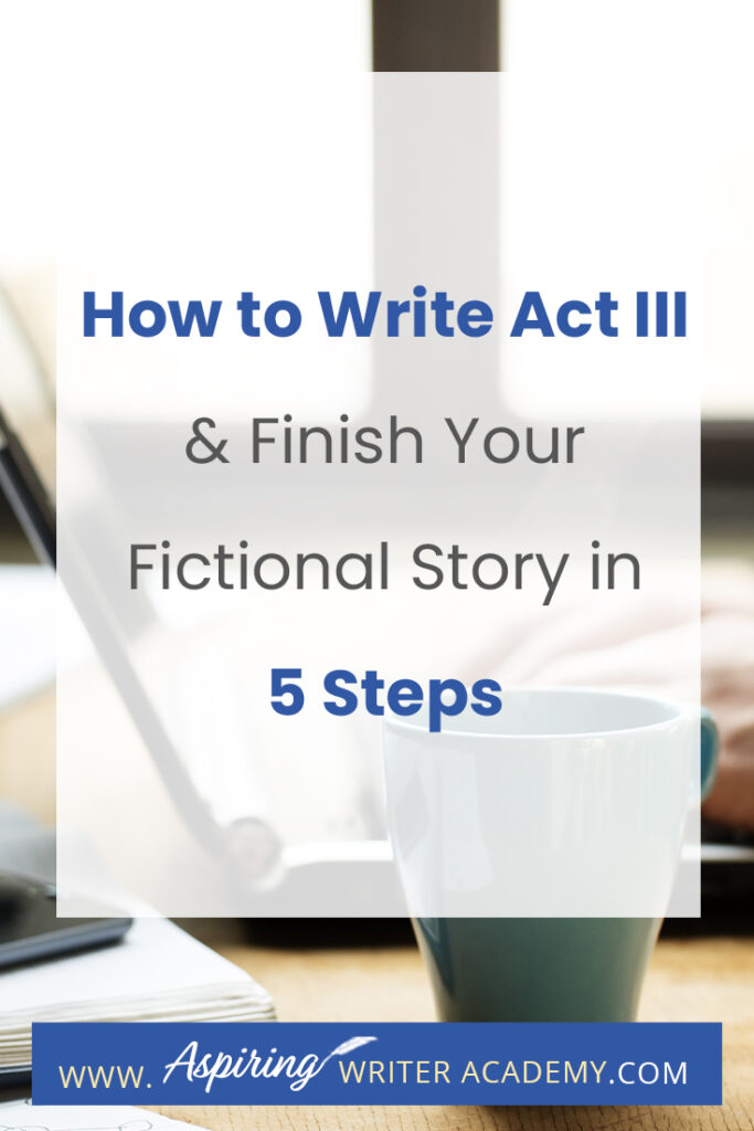 What is included in Act III of a Fictional Novel? In Act III, new information is revealed, prompting the protagonist to make a decision to regather the team or needed resources in preparation for the climax where there will be a face-to-face confrontation with the antagonist or villain, leading to the story resolution. In our post, How to write Act III and Finish Your Fictional Story in 5 Steps, we simplify the entire process and help you bring your story to a satisfying conclusion.