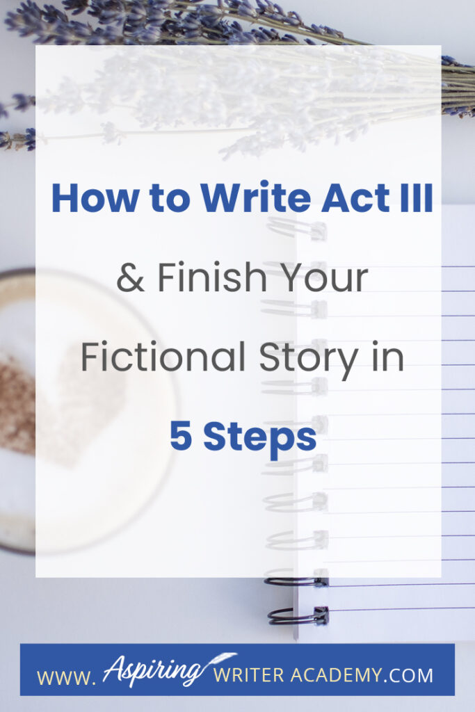What is included in Act III of a Fictional Novel? In Act III, new information is revealed, prompting the protagonist to make a decision to regather the team or needed resources in preparation for the climax where there will be a face-to-face confrontation with the antagonist or villain, leading to the story resolution. In our post, How to write Act III and Finish Your Fictional Story in 5 Steps, we simplify the entire process and help you bring your story to a satisfying conclusion.
