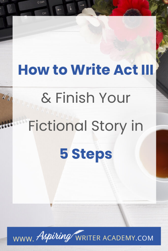 What is included in Act III of a Fictional Novel? In Act III, new information is revealed, prompting the protagonist to make a decision to regather the team or needed resources in preparation for the climax where there will be a face-to-face confrontation with the antagonist or villain, leading to the story resolution. In our post, How to write Act III and Finish Your Fictional Story in 5 Steps, we simplify the entire process and help you bring your story to a satisfying conclusion.