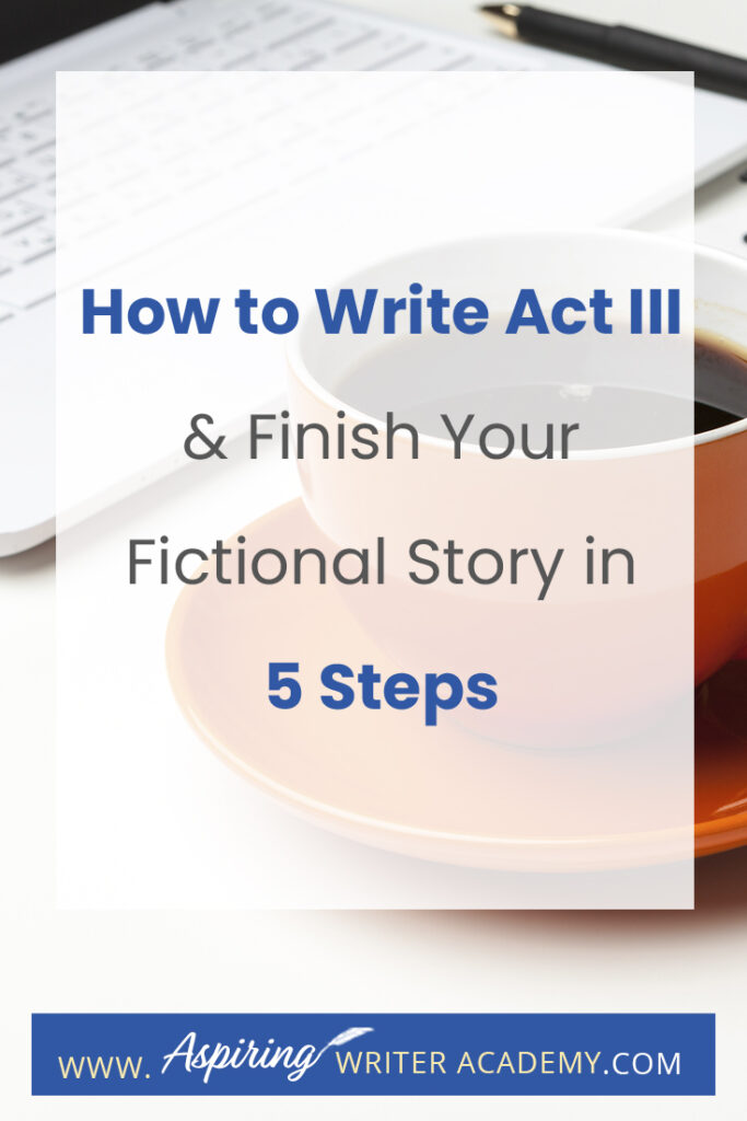 What is included in Act III of a Fictional Novel? In Act III, new information is revealed, prompting the protagonist to make a decision to regather the team or needed resources in preparation for the climax where there will be a face-to-face confrontation with the antagonist or villain, leading to the story resolution. In our post, How to write Act III and Finish Your Fictional Story in 5 Steps, we simplify the entire process and help you bring your story to a satisfying conclusion.