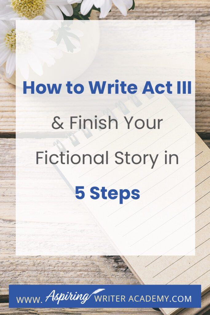 What is included in Act III of a Fictional Novel? In Act III, new information is revealed, prompting the protagonist to make a decision to regather the team or needed resources in preparation for the climax where there will be a face-to-face confrontation with the antagonist or villain, leading to the story resolution. In our post, How to write Act III and Finish Your Fictional Story in 5 Steps, we simplify the entire process and help you bring your story to a satisfying conclusion.