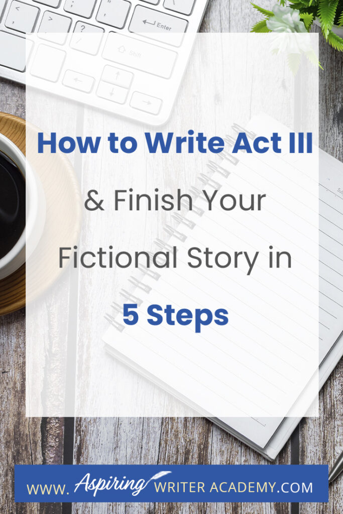 What is included in Act III of a Fictional Novel? In Act III, new information is revealed, prompting the protagonist to make a decision to regather the team or needed resources in preparation for the climax where there will be a face-to-face confrontation with the antagonist or villain, leading to the story resolution. In our post, How to write Act III and Finish Your Fictional Story in 5 Steps, we simplify the entire process and help you bring your story to a satisfying conclusion.