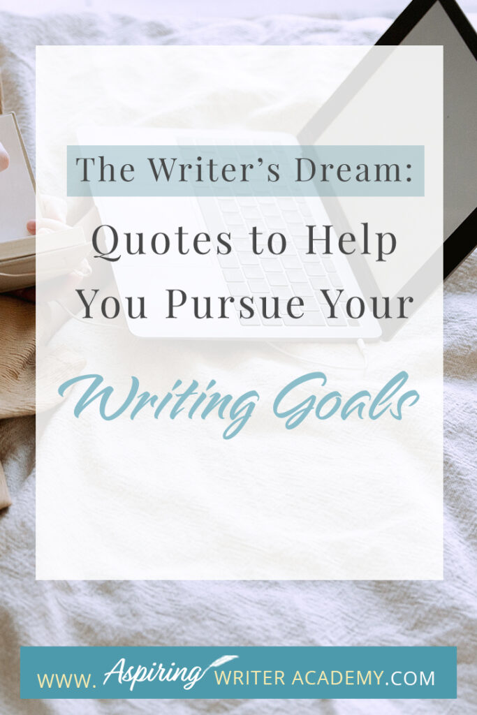 Need inspiration to pursue your writing dreams? Check out our collection of writer quotes. From discipline to perseverance, these words of wisdom from celebrated writers will motivate you to stay focused on your goals. Whether you're a beginner or a seasoned writer, remember the power of writing and the importance of following your dreams. Grab a cup of coffee, sit back, and keep writing, dreaming, and pursuing your goals.