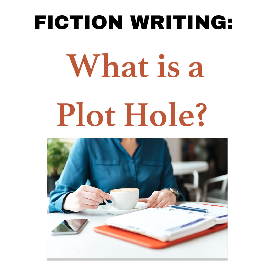 As its name suggests, a plot hole is a missing piece of your novel that trips up your reader. The story is progressing smoothly and then all the sudden something just doesn’t make sense. This breaks trust with your reader, who now finds the story unbelievable. How do you know if your story has holes in the plot? In Fiction Writing: What is a Plot Hole? we discuss the various kinds of plot holes so you can eradicate them from your writing and keep your audience enthralled.