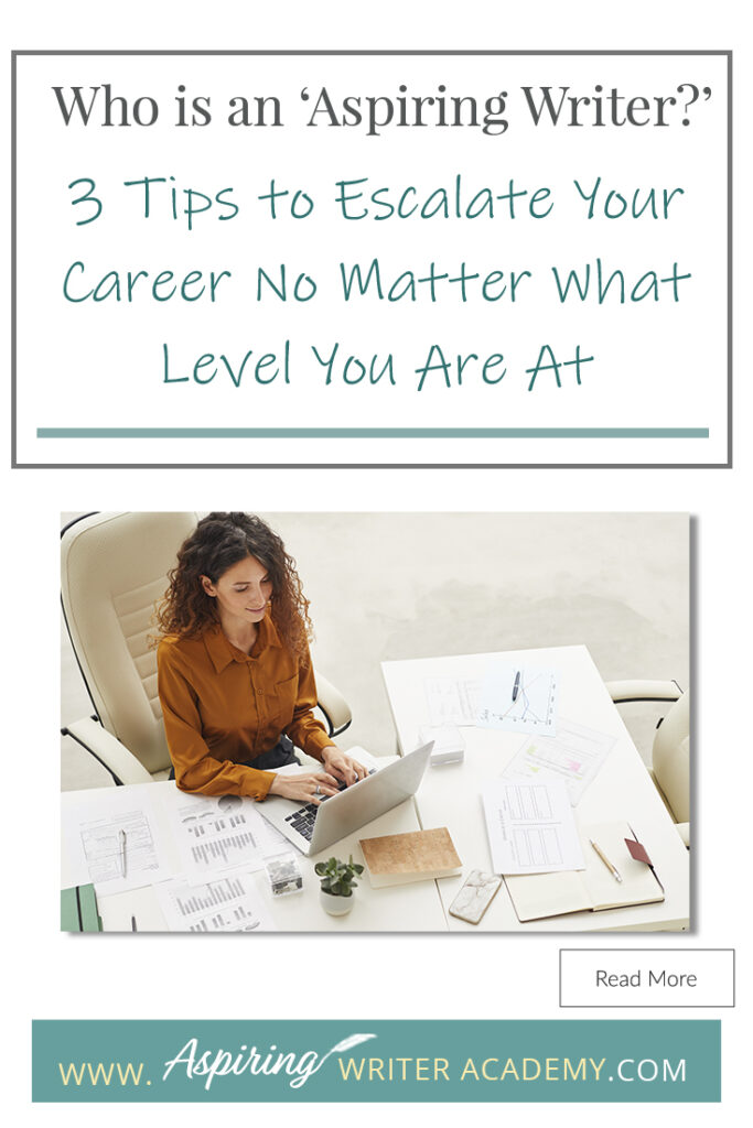 Are you an ‘aspiring writer?’ Or do you think that term only applies to newbies? It is surprising how many writers sabotage their careers because they think they know everything they need to know while successful writers recognize that you should never stop learning. In our post, Who is an ‘Aspiring Writer?’ 3 Tips to Escalate Your Career No Matter What Level You Are At, we discuss the habits of successful writers so you can stand out from the crowd and become one too!