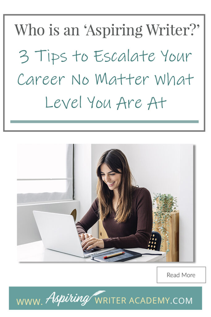 Are you an ‘aspiring writer?’ Or do you think that term only applies to newbies? It is surprising how many writers sabotage their careers because they think they know everything they need to know while successful writers recognize that you should never stop learning. In our post, Who is an ‘Aspiring Writer?’ 3 Tips to Escalate Your Career No Matter What Level You Are At, we discuss the habits of successful writers so you can stand out from the crowd and become one too!