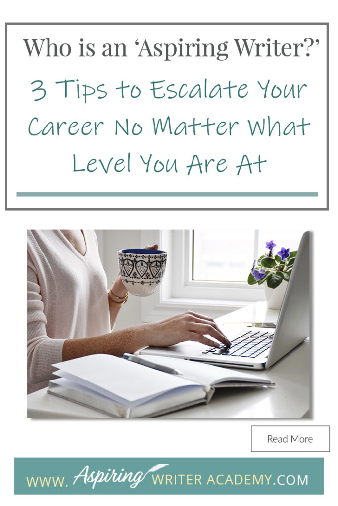 Are you an ‘aspiring writer?’ Or do you think that term only applies to newbies? It is surprising how many writers sabotage their careers because they think they know everything they need to know while successful writers recognize that you should never stop learning. In our post, Who is an ‘Aspiring Writer?’ 3 Tips to Escalate Your Career No Matter What Level You Are At, we discuss the habits of successful writers so you can stand out from the crowd and become one too!