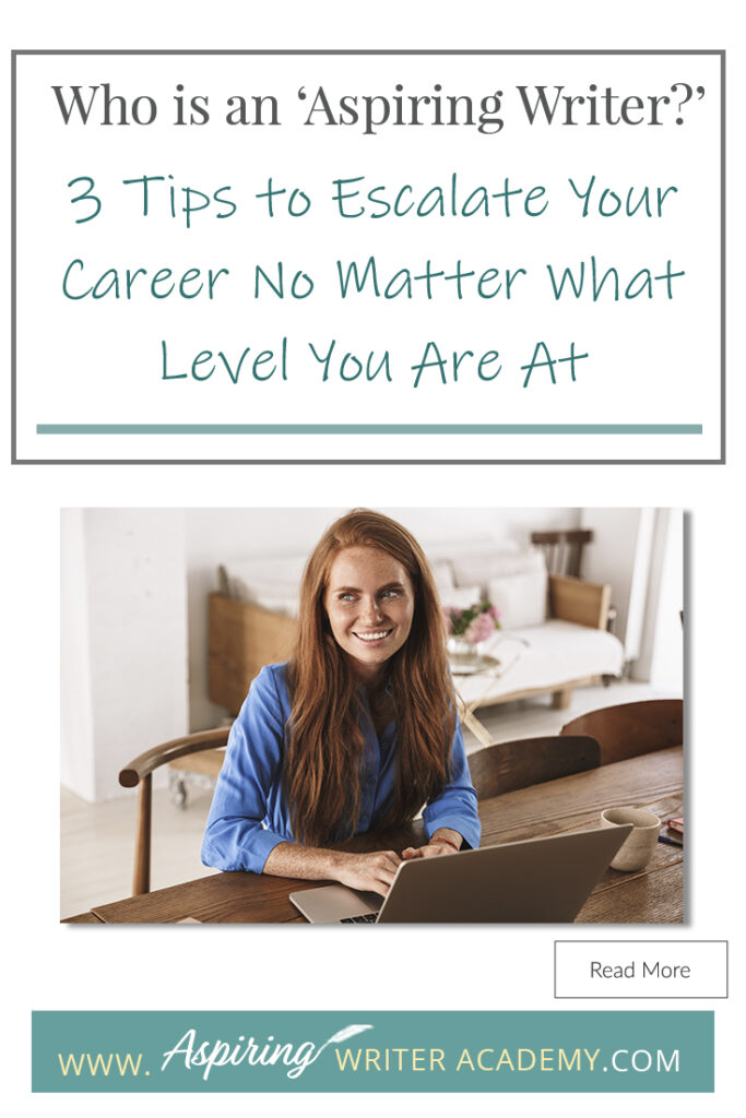 Are you an ‘aspiring writer?’ Or do you think that term only applies to newbies? It is surprising how many writers sabotage their careers because they think they know everything they need to know while successful writers recognize that you should never stop learning. In our post, Who is an ‘Aspiring Writer?’ 3 Tips to Escalate Your Career No Matter What Level You Are At, we discuss the habits of successful writers so you can stand out from the crowd and become one too!