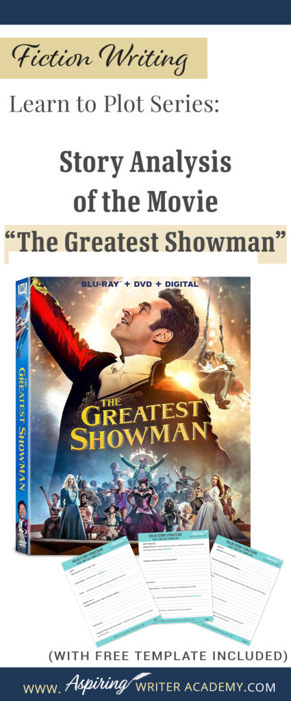 The best way to learn story structure is to analyze good stories. Can you readily identify each plot point in every movie you see or book you read? Or do terms like ‘inciting incident,’ ‘midpoint reversal,’ and ‘black moment’ leave you confused? In our Learn to Plot Fiction Writing Series: Story Analysis of the movie “The Greatest Showman” we show you how to recognize each element and provide a Free Plot Template so you can draft satisfying, high-quality stories of your own.