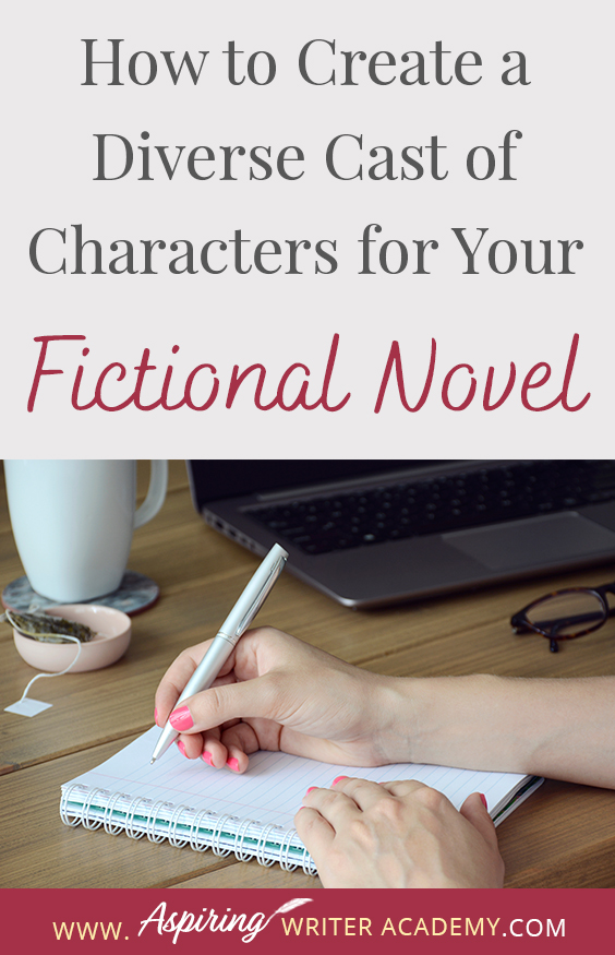 Have you read a book where all the characters sound the same and you have trouble remembering who is who? Without dialogue tags, would you know which fictional character is speaking? How can an author create characters that are unique? In our post, How to Create a Diverse Cast of Characters for Your Fictional Novel, we show you how to intentionally design characters who contrast with one another in various ways to create additional conflict and raise the tension in the plot.