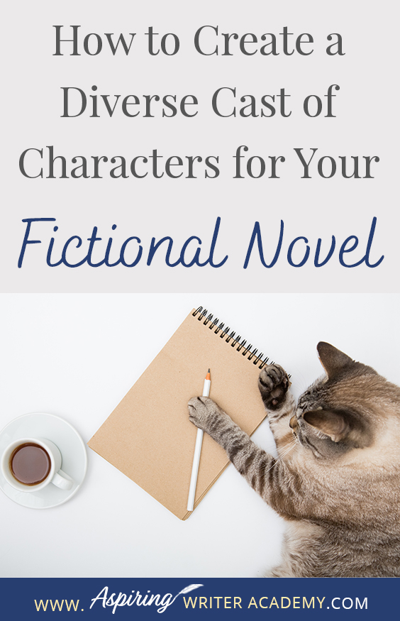 Have you read a book where all the characters sound the same and you have trouble remembering who is who? Without dialogue tags, would you know which fictional character is speaking? How can an author create characters that are unique? In our post, How to Create a Diverse Cast of Characters for Your Fictional Novel, we show you how to intentionally design characters who contrast with one another in various ways to create additional conflict and raise the tension in the plot.