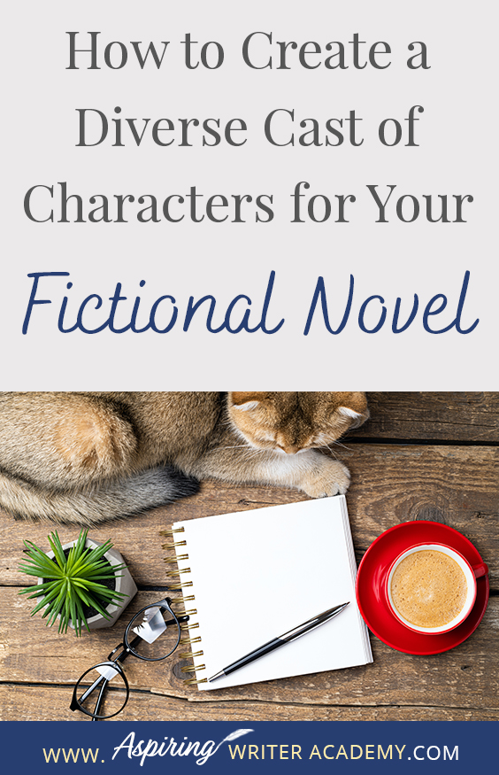 Have you read a book where all the characters sound the same and you have trouble remembering who is who? Without dialogue tags, would you know which fictional character is speaking? How can an author create characters that are unique? In our post, How to Create a Diverse Cast of Characters for Your Fictional Novel, we show you how to intentionally design characters who contrast with one another in various ways to create additional conflict and raise the tension in the plot.