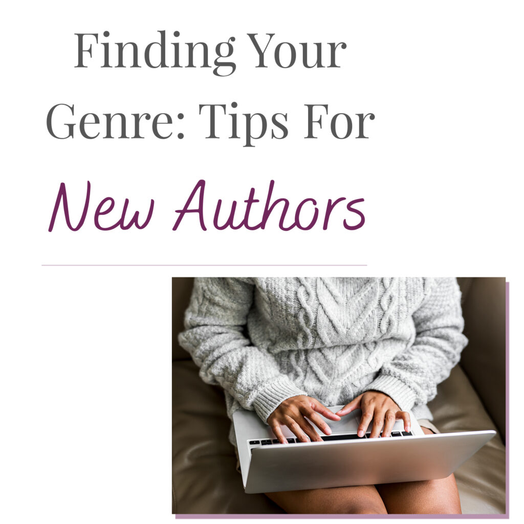 As a new author starting out on your writing journey, you may not know what genre is best for you and the story that you want to write. You may have a general idea but are not sure what book genres will fit best with your writing style and the vision of the story you want to bring to life. In this blog post Finding Your Genre: Tips for New Authors we will give advice and information to help you narrow down which genre is best for you as an author and the novel you wish to write.