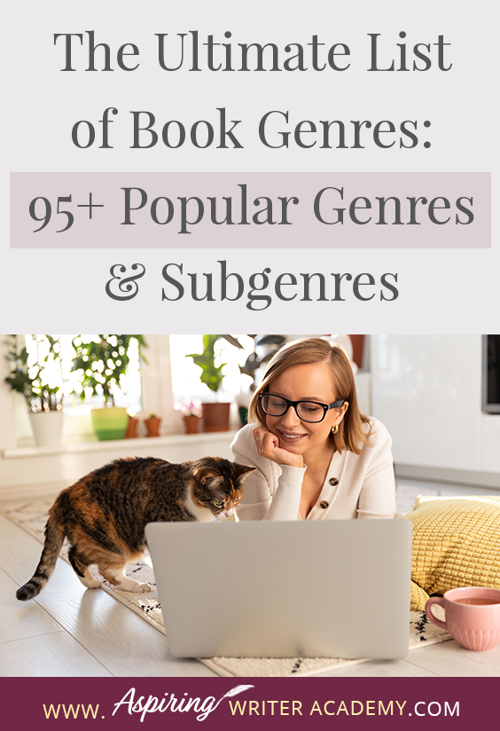 In this blog post The Ultimate List of Book Genres: 95+ Popular Genres & Subgenres we will cover the immense array of book genres and subgenres available. We hope that this post can assist you in choosing a genre that matches your writing style and can help you along in your writing journey. Our intention is to provide you with a comprehensive overview to aid you in finding the genre that resonates with your unique writing style.