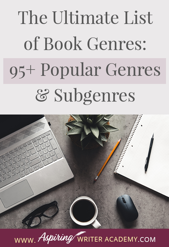 In this blog post The Ultimate List of Book Genres: 95+ Popular Genres & Subgenres we will cover the immense array of book genres and subgenres available. We hope that this post can assist you in choosing a genre that matches your writing style and can help you along in your writing journey. Our intention is to provide you with a comprehensive overview to aid you in finding the genre that resonates with your unique writing style.