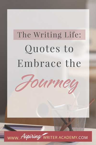 A writer's life can be filled with moments of joy, frustration, and everything in between. Whether you're a new writer or an experienced author, everyone faces writing slumps and lows and can often use inspiration to keep the motivation to continue writing. It's important to remember that being an author and writing books is a journey and we've compiled a list of quotes to help inspire you to embrace the ups and downs of writing books, to find the beauty in the process, and to never give up on your dreams.