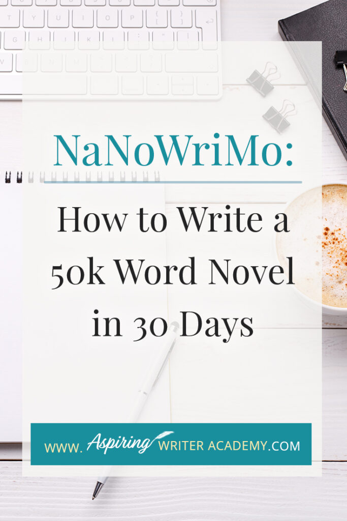 November is National Novel Writing Month, a time when thousands of writers around the world will attempt to write a 50,000-word novel in 30 days. You can sign up for the free challenge at https://nanowrimo.org/ and use their digital graphs and charts to track your progress and keep you accountable each day. But how can you write a novel so quickly? In our post, NaNoWriMo: How to Write a 50k Word Novel in 30 Days, we give you a list of helpful tips to keep you on target and finish a winner!