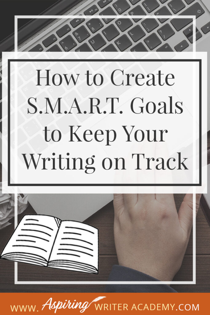 Do you set goals with your writing only to have them derailed? Do you have trouble finishing a novel or with time management in general? How is an author supposed to maintain a personal life, do household chores, and write—publish—promote their stories without feeling overwhelmed or run ragged? In our post, How to Create S.M.A.R.T. Goals to Keep Your Writing on Track, we show you how to eliminate frustration and hit the needed milestones to write and finish your fictional story.