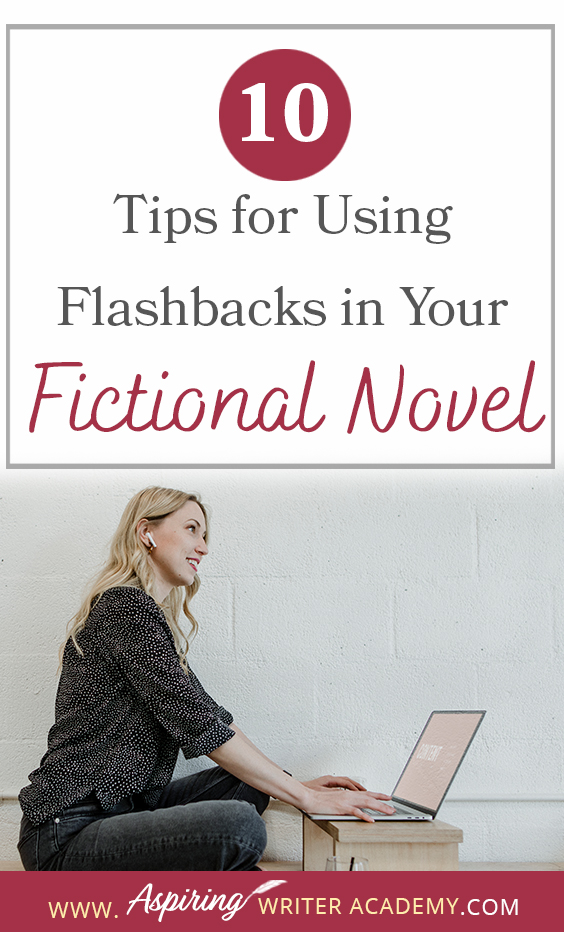 A flashback in a fictional novel is a scene that happened in the past to show characterization, motivation, or explain a facet of the present story. But how do you transition in and out of a flashback scene? How many are too many? Are there rules to writing flashbacks? In 10 Tips for Using Flashbacks in Your Fictional Novel, we discuss how to write clear, concise, plot-driven flashback scenes that will strengthen the story and hook your reader.