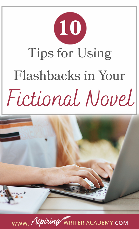 A flashback in a fictional novel is a scene that happened in the past to show characterization, motivation, or explain a facet of the present story. But how do you transition in and out of a flashback scene? How many are too many? Are there rules to writing flashbacks? In 10 Tips for Using Flashbacks in Your Fictional Novel, we discuss how to write clear, concise, plot-driven flashback scenes that will strengthen the story and hook your reader.