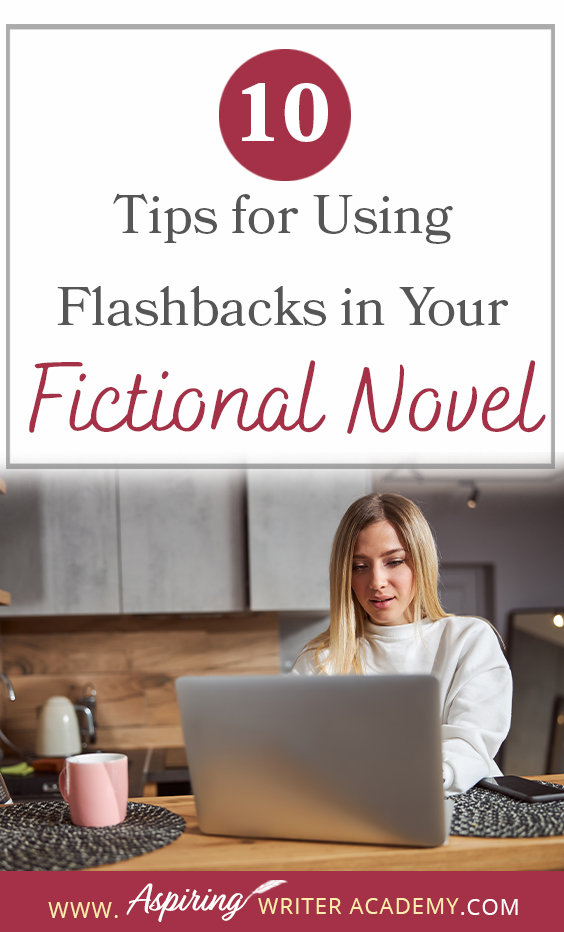 A flashback in a fictional novel is a scene that happened in the past to show characterization, motivation, or explain a facet of the present story. But how do you transition in and out of a flashback scene? How many are too many? Are there rules to writing flashbacks? In 10 Tips for Using Flashbacks in Your Fictional Novel, we discuss how to write clear, concise, plot-driven flashback scenes that will strengthen the story and hook your reader.