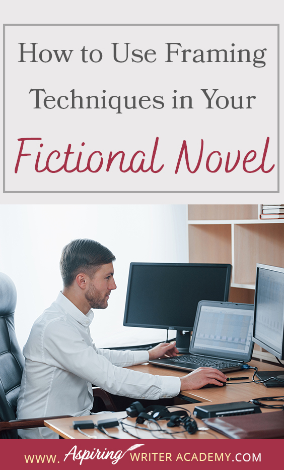 The term ‘Framing’ or using ‘Bookends’ refers to a technique in novel writing where the author creates similar passages at the start and finish of a story, or individual chapter or scene. Similar, but different. It is the tiny changes that give your story that exciting twist, satisfying closure, or added meaning. In How to Use Framing Technique in Your Fictional Novel, we show you how to use framing on three levels to improve your writing skills, enhance your story, and thrill readers.