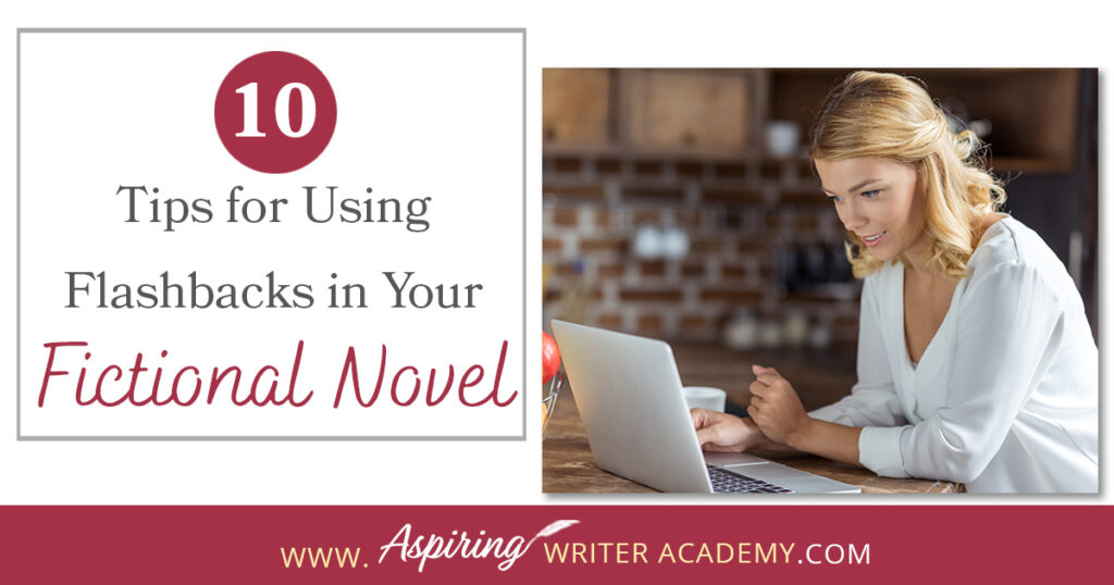 A flashback in a fictional novel is a scene that happened in the past to show characterization, motivation, or explain a facet of the present story. But how do you transition in and out of a flashback scene? How many are too many? Are there rules to writing flashbacks? In 10 Tips for Using Flashbacks in Your Fictional Novel, we discuss how to write clear, concise, plot-driven flashback scenes that will strengthen the story and hook your reader.