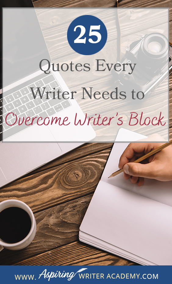 We all know the struggle of staring at a blank page, waiting for motivation or inspiration to strike. That's why we've put together this handy list of 25 Quotes Every Writer Needs to Overcome Writer’s Block. Consider it your virtual pep talk, delivered straight to your screen, to kick that writer's block to the curb and get you back in the zone!