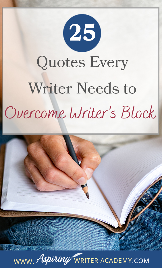 We all know the struggle of staring at a blank page, waiting for motivation or inspiration to strike. That's why we've put together this handy list of 25 Quotes Every Writer Needs to Overcome Writer’s Block. Consider it your virtual pep talk, delivered straight to your screen, to kick that writer's block to the curb and get you back in the zone!