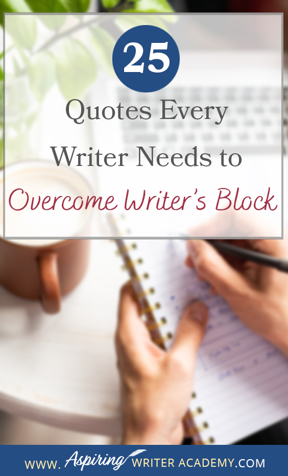 We all know the struggle of staring at a blank page, waiting for motivation or inspiration to strike. That's why we've put together this handy list of 25 Quotes Every Writer Needs to Overcome Writer’s Block. Consider it your virtual pep talk, delivered straight to your screen, to kick that writer's block to the curb and get you back in the zone!