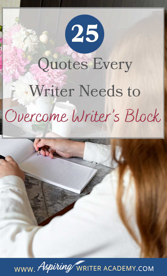 We all know the struggle of staring at a blank page, waiting for motivation or inspiration to strike. That's why we've put together this handy list of 25 Quotes Every Writer Needs to Overcome Writer’s Block. Consider it your virtual pep talk, delivered straight to your screen, to kick that writer's block to the curb and get you back in the zone!