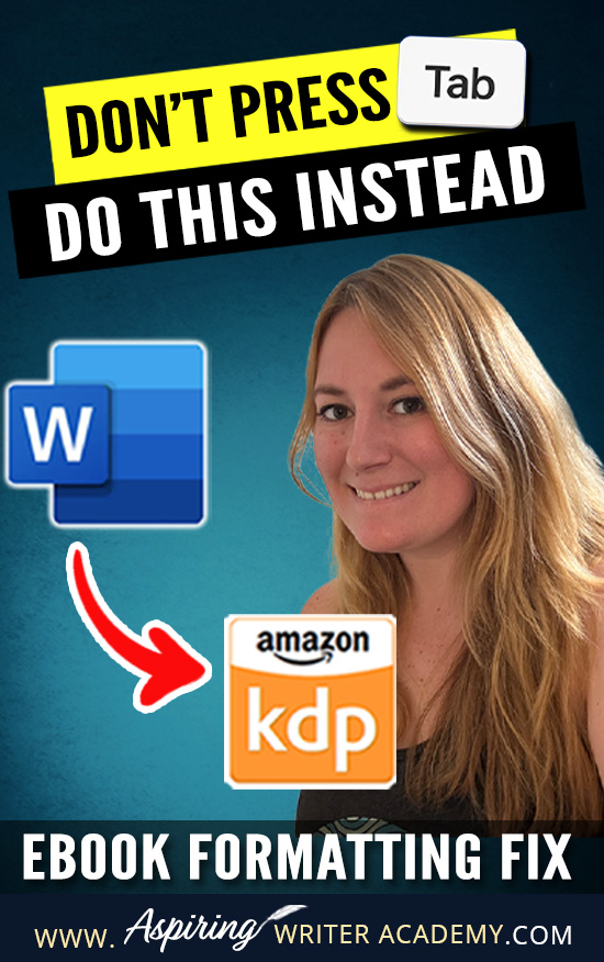 📌 Tabs are ruining your ebook formatting! Learn how to delete them fast in Word and format your manuscript cleanly for Amazon KDP. One quick fix = a polished, professional look. #KDPAuthors #eBookFormatting #WritingHelp