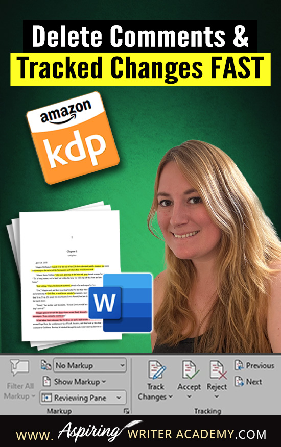 Tracked changes and comments can sneak into your final Kindle ebook if you’re not careful. Learn how to clean up your Word doc fast—no more messy markup! #KDPFormatting #AuthorTips #AmazonKDP