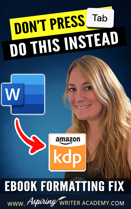 📌 Tabs are ruining your ebook formatting! Learn how to delete them fast in Word and format your manuscript cleanly for Amazon KDP. One quick fix = a polished, professional look. #KDPAuthors #eBookFormatting #WritingHelp