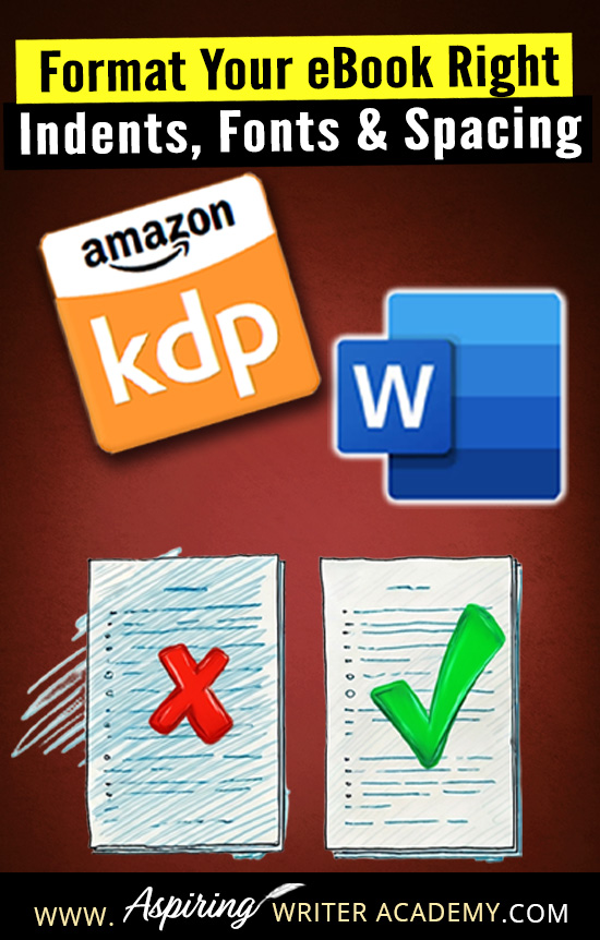 Using the Tab key for indents? That’s a formatting fail for KDP ebooks. Learn what to do instead and how to properly style your manuscript in Word so your ebook looks clean and professional. #WritingTips #SelfPublishing #KDPFormatting