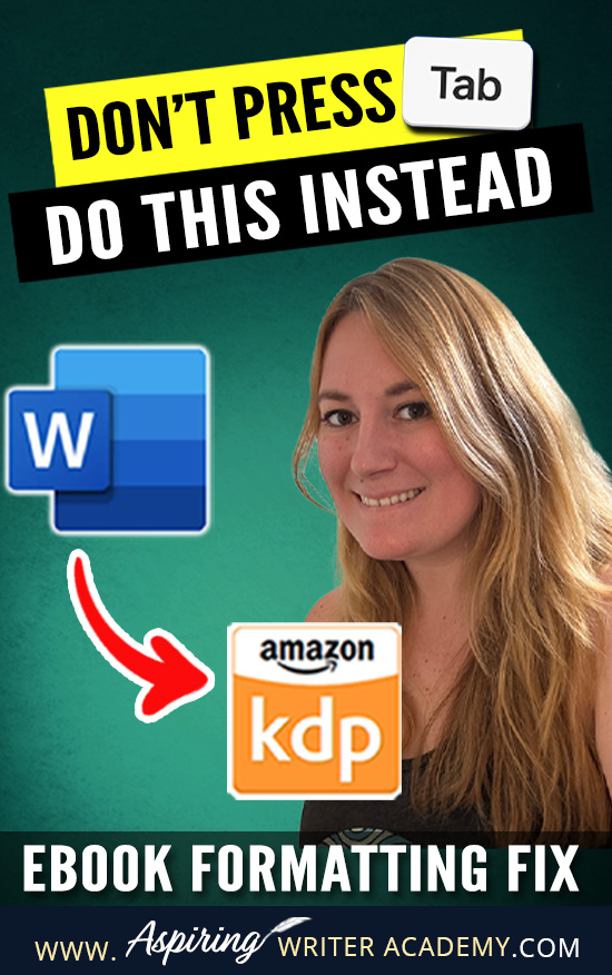 📌 Tabs are ruining your ebook formatting! Learn how to delete them fast in Word and format your manuscript cleanly for Amazon KDP. One quick fix = a polished, professional look. #KDPAuthors #eBookFormatting #WritingHelp
