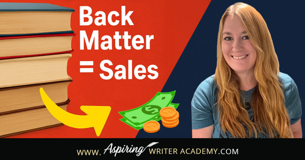 Learn how book back matter can help you grow your email list, promote your other books, and increase sales. A step-by-step guide for self-published and indie authors on what to include after “The End.”