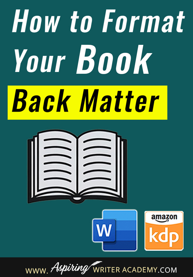 Formatting the back matter of your print book doesn’t have to be confusing! Discover how to add pages, insert book covers, use QR codes, and keep your manuscript looking professional in Microsoft Word for Amazon KDP. Make your book shine from start to finish! #KDP #BookFormattingTips #SelfPublishedAuthors #PaperbackDesign