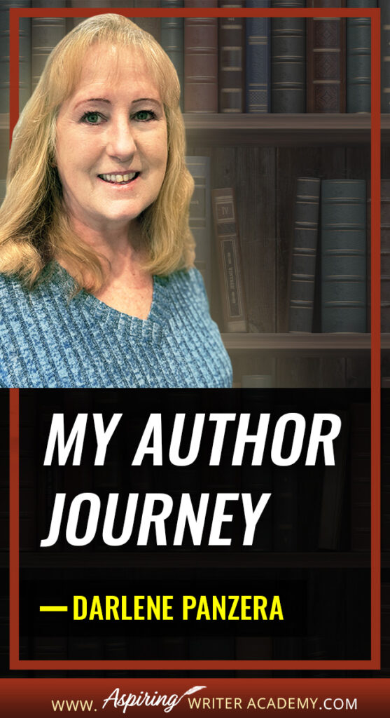 While writing your fictional novel, you may feel overwhelmed or frustrated when life throws you unexpected problems. You may wonder if you’ll ever finish your book or if it will ever be published. Will all your hard work be worth the effort? Will you ever hold your book in your hands and see it in print? See what’s possible when you follow your dream as award-winning author, Darlene Panzera, takes you behind the scenes and shares all the ups and downs of her author journey.