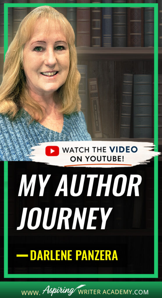 While writing your fictional novel, you may feel overwhelmed or frustrated when life throws you unexpected problems. You may wonder if you’ll ever finish your book or if it will ever be published. Will all your hard work be worth the effort? Will you ever hold your book in your hands and see it in print? See what’s possible when you follow your dream as award-winning author, Darlene Panzera, takes you behind the scenes and shares all the ups and downs of her author journey.