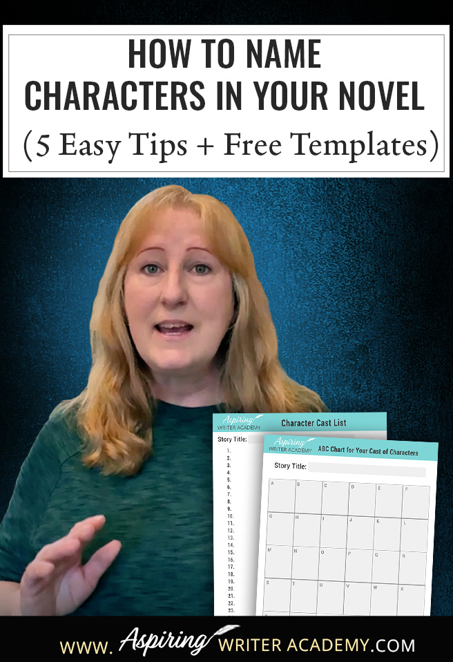 Need help naming characters in your novel? Discover 5 simple character naming tips for fiction writers, including how to choose names with meaning, avoid common naming mistakes, and keep your cast organized. This post also includes free downloadable writing templates: a Character Cast List and ABC Chart for your cast of characters. Perfect for romance, fantasy, historical fiction, and first-time novel writers.