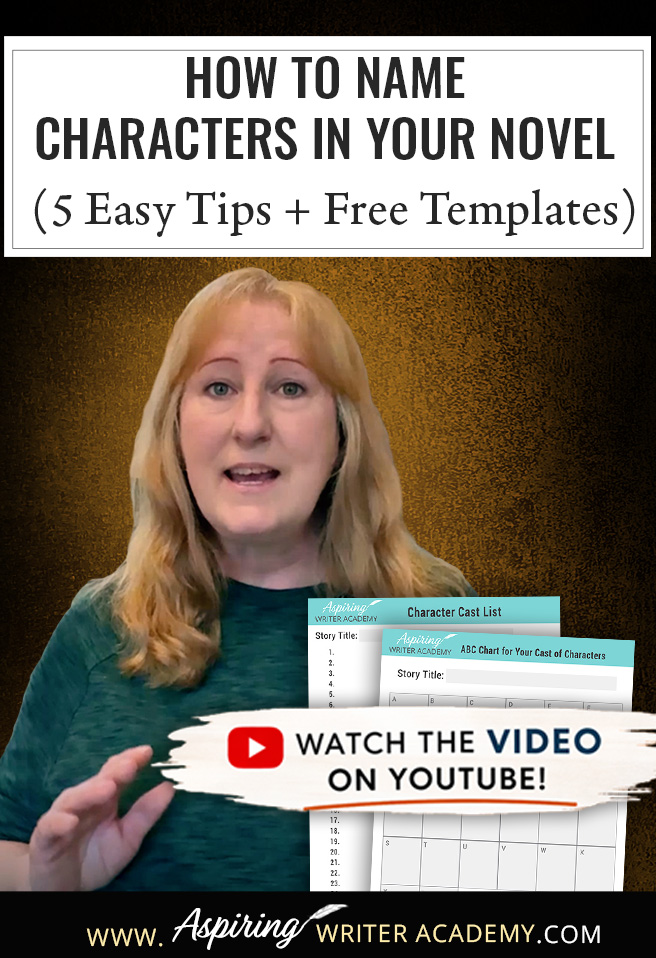 Need help naming characters in your novel? Discover 5 simple character naming tips for fiction writers, including how to choose names with meaning, avoid common naming mistakes, and keep your cast organized. This post also includes free downloadable writing templates: a Character Cast List and ABC Chart for your cast of characters. Perfect for romance, fantasy, historical fiction, and first-time novel writers.