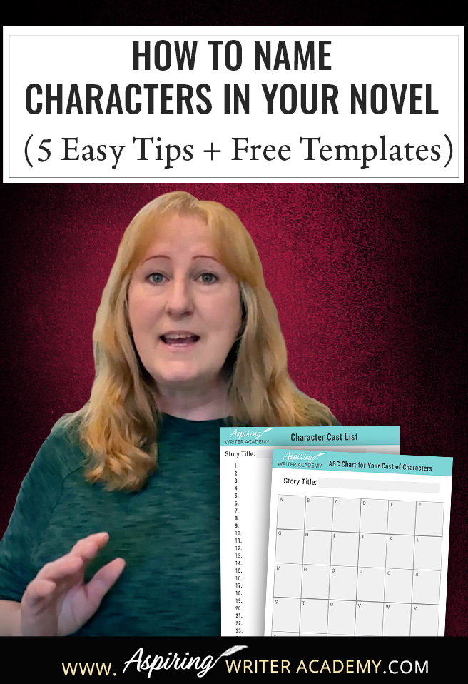 Need help naming characters in your novel? Discover 5 simple character naming tips for fiction writers, including how to choose names with meaning, avoid common naming mistakes, and keep your cast organized. This post also includes free downloadable writing templates: a Character Cast List and ABC Chart for your cast of characters. Perfect for romance, fantasy, historical fiction, and first-time novel writers.