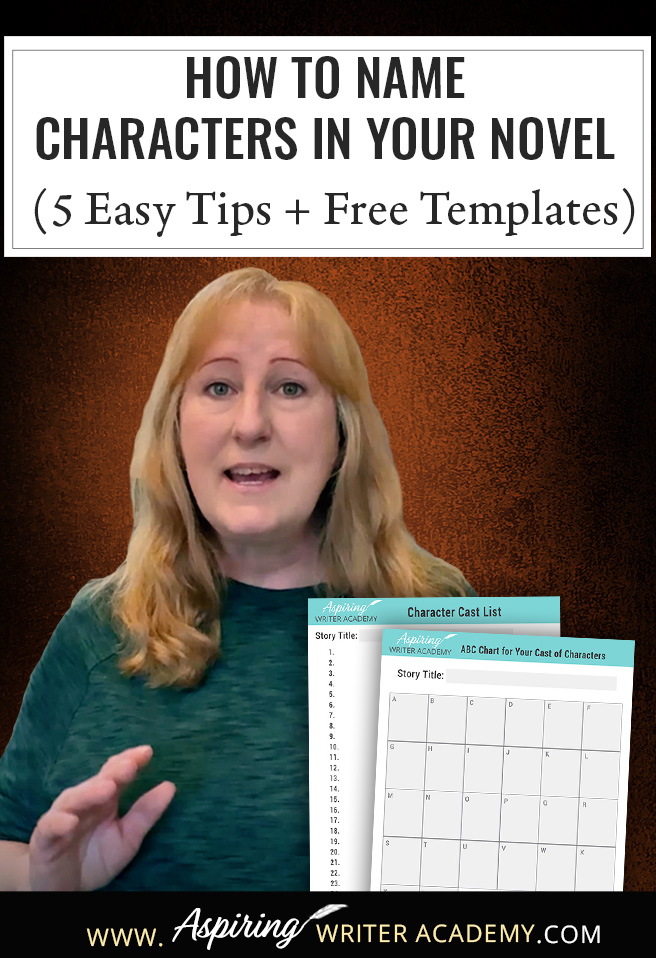Need help naming characters in your novel? Discover 5 simple character naming tips for fiction writers, including how to choose names with meaning, avoid common naming mistakes, and keep your cast organized. This post also includes free downloadable writing templates: a Character Cast List and ABC Chart for your cast of characters. Perfect for romance, fantasy, historical fiction, and first-time novel writers.