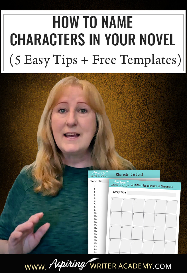 Need help naming characters in your novel? Discover 5 simple character naming tips for fiction writers, including how to choose names with meaning, avoid common naming mistakes, and keep your cast organized. This post also includes free downloadable writing templates: a Character Cast List and ABC Chart for your cast of characters. Perfect for romance, fantasy, historical fiction, and first-time novel writers.