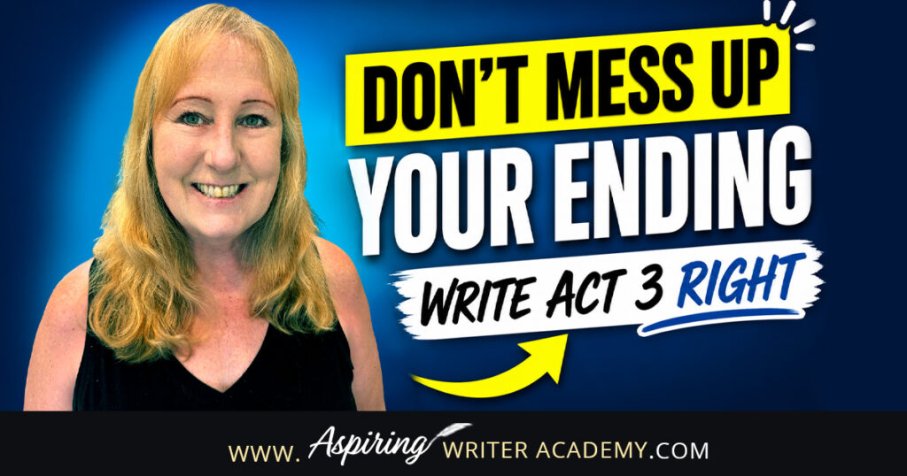 Learn how to write Act 3 of the three act structure with a powerful climax, resolution, and final scene that readers will remember. This step-by-step guide breaks down Act 3 into five clear beats—revelation, decision, climax, resolution, and final image—using movie examples to help you craft a satisfying story ending.