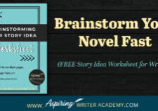 Brainstorm your novel faster with this FREE Story Idea Worksheet for writers! If you’ve ever felt stuck trying to develop your characters, plot, or conflict, this step-by-step fill-in-the-blank template will help you turn your idea into a clear story plan. Perfect for beginner and experienced authors who want to organize their thoughts, build strong story foundations, and finally start writing with confidence. Download it now!